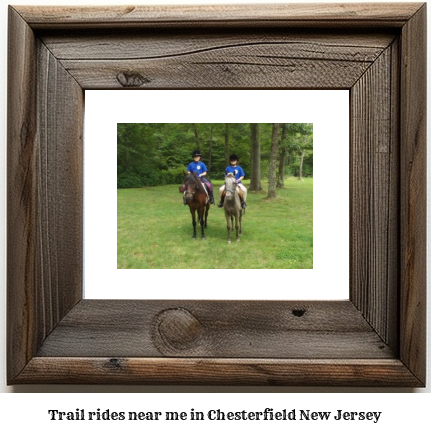 trail rides near me in Chesterfield, New Jersey